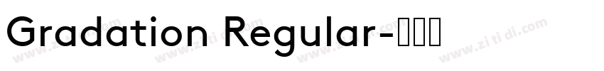 Gradation Regular字体转换